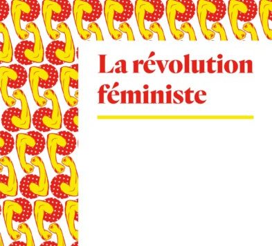 Lire la suite à propos de l’article Sur la révolution féministe, commentaire du livre d’Aurore Koechlin